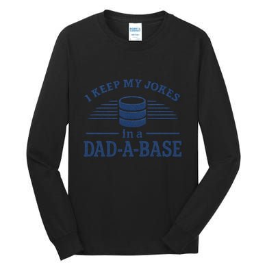 Dad-A-Base Funny Joke Storage Tall Long Sleeve T-Shirt