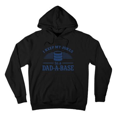 Dad-A-Base Funny Joke Storage Tall Hoodie