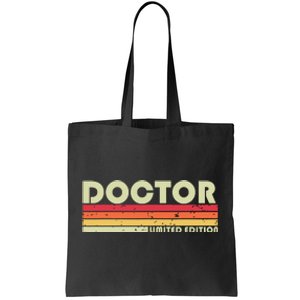 Doctor Funny Job Title Profession Birthday Worker Idea Tote Bag