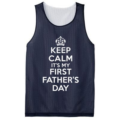 Keep Calm ItS My First FatherS Day Funny Mesh Reversible Basketball Jersey Tank