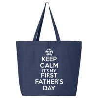 Keep Calm ItS My First FatherS Day Funny 25L Jumbo Tote
