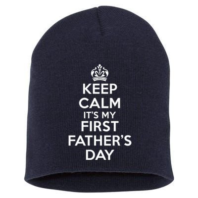Keep Calm ItS My First FatherS Day Funny Short Acrylic Beanie