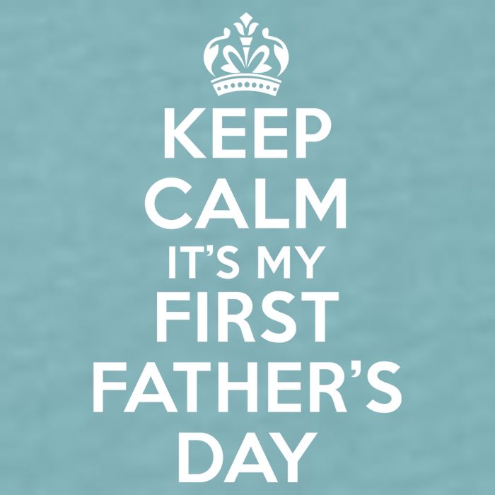 Keep Calm ItS My First FatherS Day Funny Sueded Cloud Jersey T-Shirt