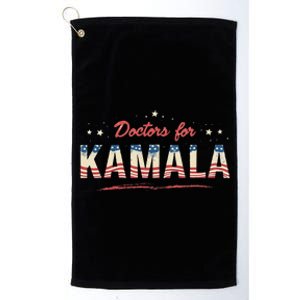 Doctors For Kamala Patriotic American Tim Walz Kamala Harris Platinum Collection Golf Towel