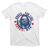 Dudes For Like Harris Man Funny White Dudes For Harris 2024 T-Shirt