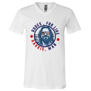 Dudes For Like Harris Man Funny White Dudes For Harris 2024 V-Neck T-Shirt