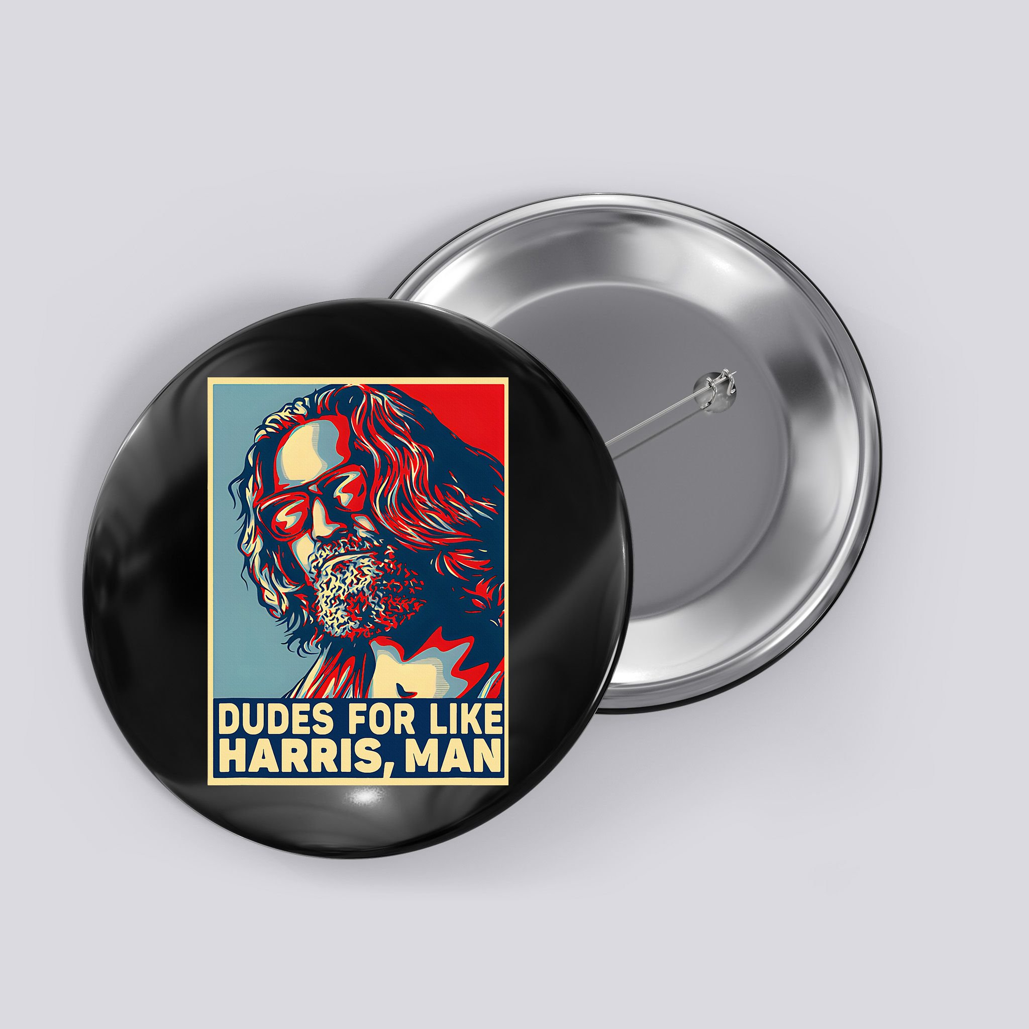 Dudes For Like Harris Man Vote Kamala For President Button