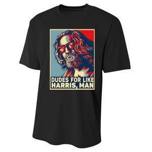 Dudes For Like Harris Man Vote Kamala For President Performance Sprint T-Shirt