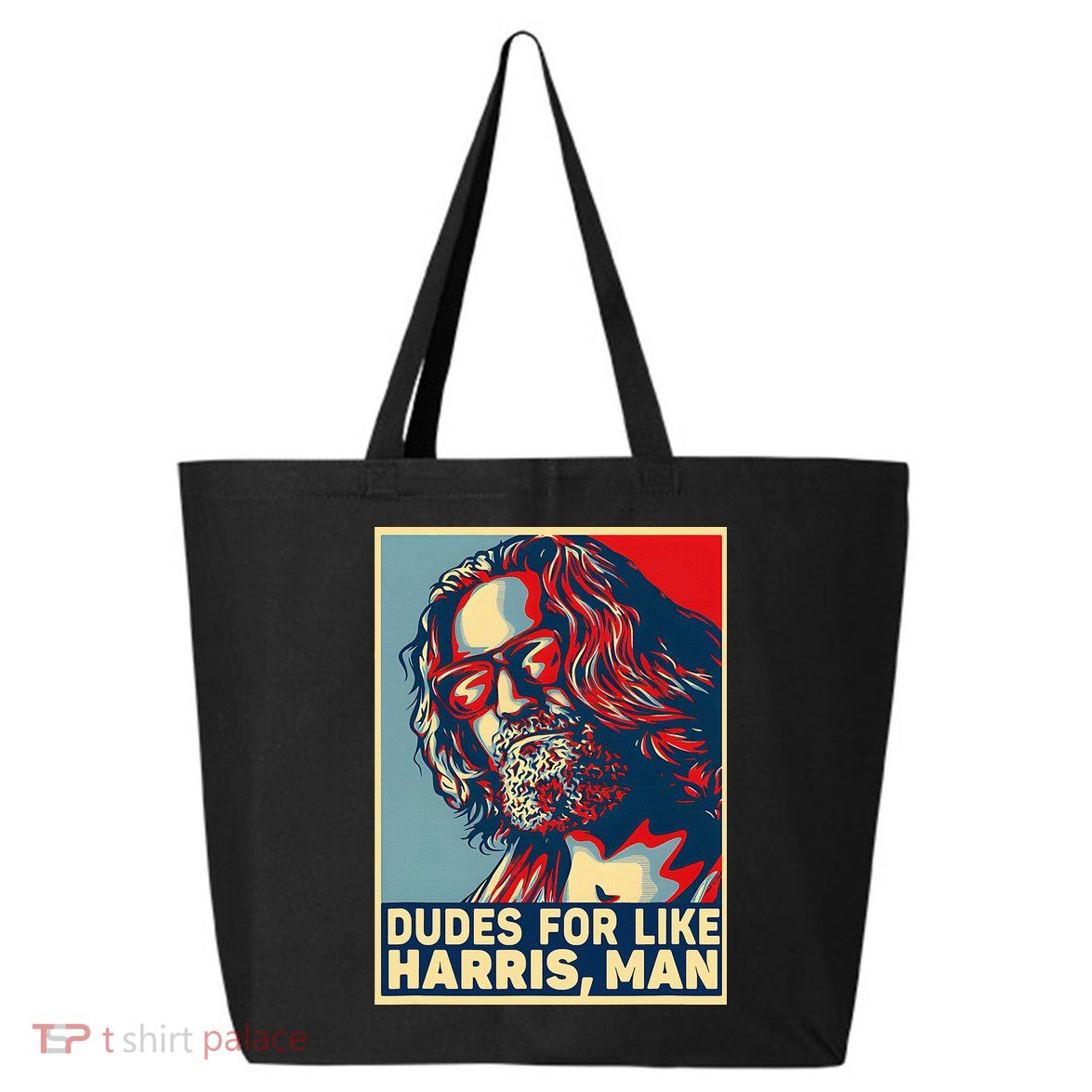 Dudes For Like Harris Man Vote Kamala For President 25L Jumbo Tote