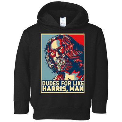 Dudes For Like Harris Man Vote Kamala For President Toddler Hoodie