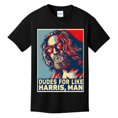 Dudes For Like Harris Man Vote Kamala For President Kids T-Shirt