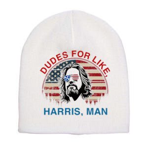 Dudes For Like Harris Man White Dude For Kamala Harris 2024 Short Acrylic Beanie