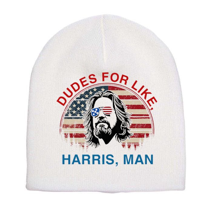 Dudes For Like Harris Man White Dude For Kamala Harris 2024 Short Acrylic Beanie