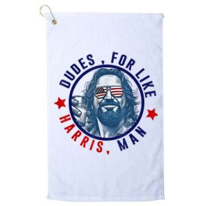 Dudes For Like Harris Man Funny White Dudes For Harris 2024 Platinum Collection Golf Towel