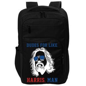 Dudes For Like Harris Man Funny Kamala Harris 2024 Impact Tech Backpack