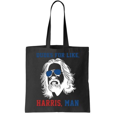 Dudes For Like Harris Man Funny Kamala Harris 2024 Bag