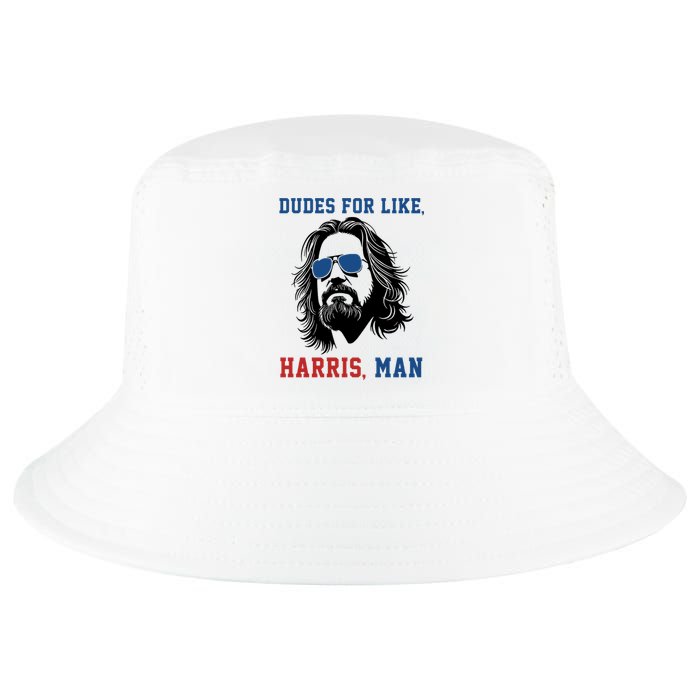 Dudes For Like Harris Man Funny Kamala Harris 2024 Cool Comfort Performance Bucket Hat