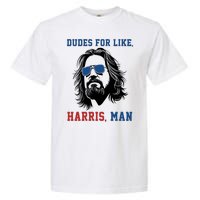 Dudes For Like Harris Man Funny Kamala Harris 2024 Garment-Dyed Heavyweight T-Shirt