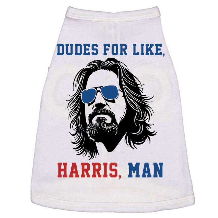 Dudes For Like Harris Man Funny Kamala Harris 2024 Doggie Tank