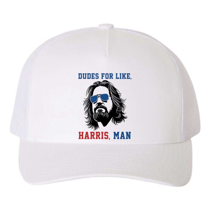 Dudes For Like Harris Man Funny Kamala Harris 2024 Yupoong Adult 5-Panel Trucker Hat