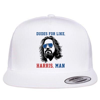 Dudes For Like Harris Man Funny Kamala Harris 2024 Flatbill Hat
