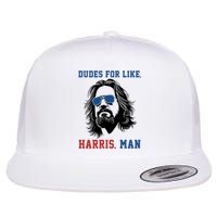 Dudes For Like Harris Man Funny Kamala Harris 2024 Flat Bill Trucker Hat