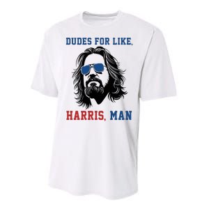 Dudes For Like Harris Man Funny Kamala Harris 2024 Performance Sprint T-Shirt