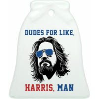 Dudes For Like Harris Man Funny Kamala Harris 2024 Ceramic Bell Ornament