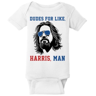 Dudes For Like Harris Man Funny Kamala Harris 2024 Baby Bodysuit