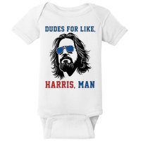 Dudes For Like Harris Man Funny Kamala Harris 2024 Baby Bodysuit