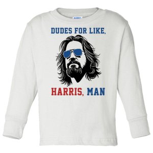 Dudes For Like Harris Man Funny Kamala Harris 2024 Toddler Long Sleeve Shirt