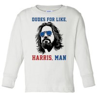 Dudes For Like Harris Man Funny Kamala Harris 2024 Toddler Long Sleeve Shirt