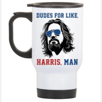 Dudes For Like Harris Man Funny Kamala Harris 2024 Stainless Steel Travel Mug