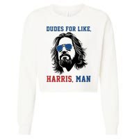 Dudes For Like Harris Man Funny Kamala Harris 2024 Cropped Pullover Crew