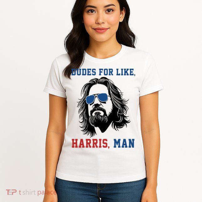 Dudes For Like Harris Man Funny Kamala Harris 2024 Womens T-Shirt