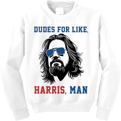 Dudes For Like Harris Man Funny Kamala Harris 2024 Kids Sweatshirt