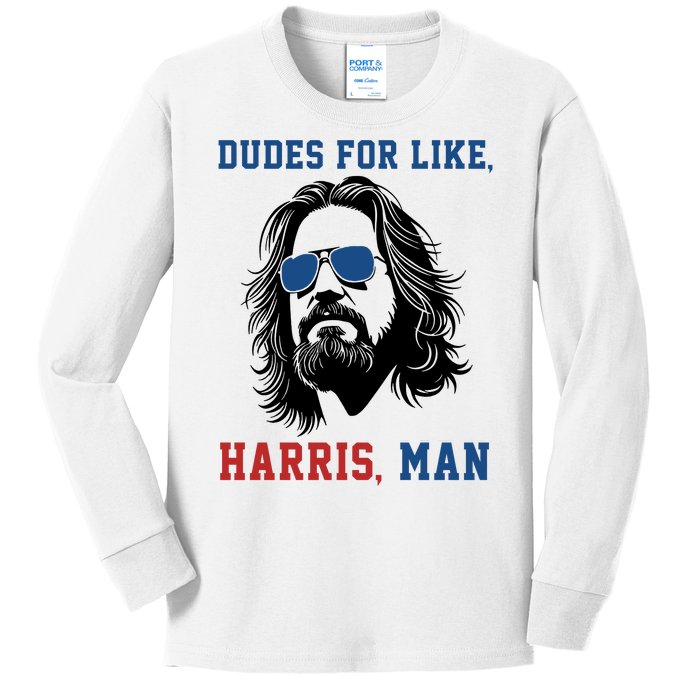 Dudes For Like Harris Man Funny Kamala Harris 2024 Kids Long Sleeve Shirt