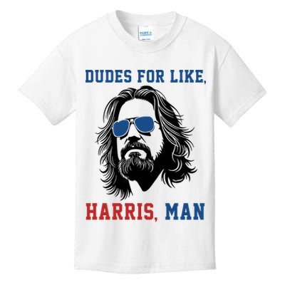 Dudes For Like Harris Man Funny Kamala Harris 2024 Kids T-Shirt