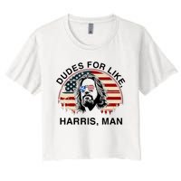 Dudes For Like Harris Man White Dude For Kamala Harris 2024 Women's Crop Top Tee