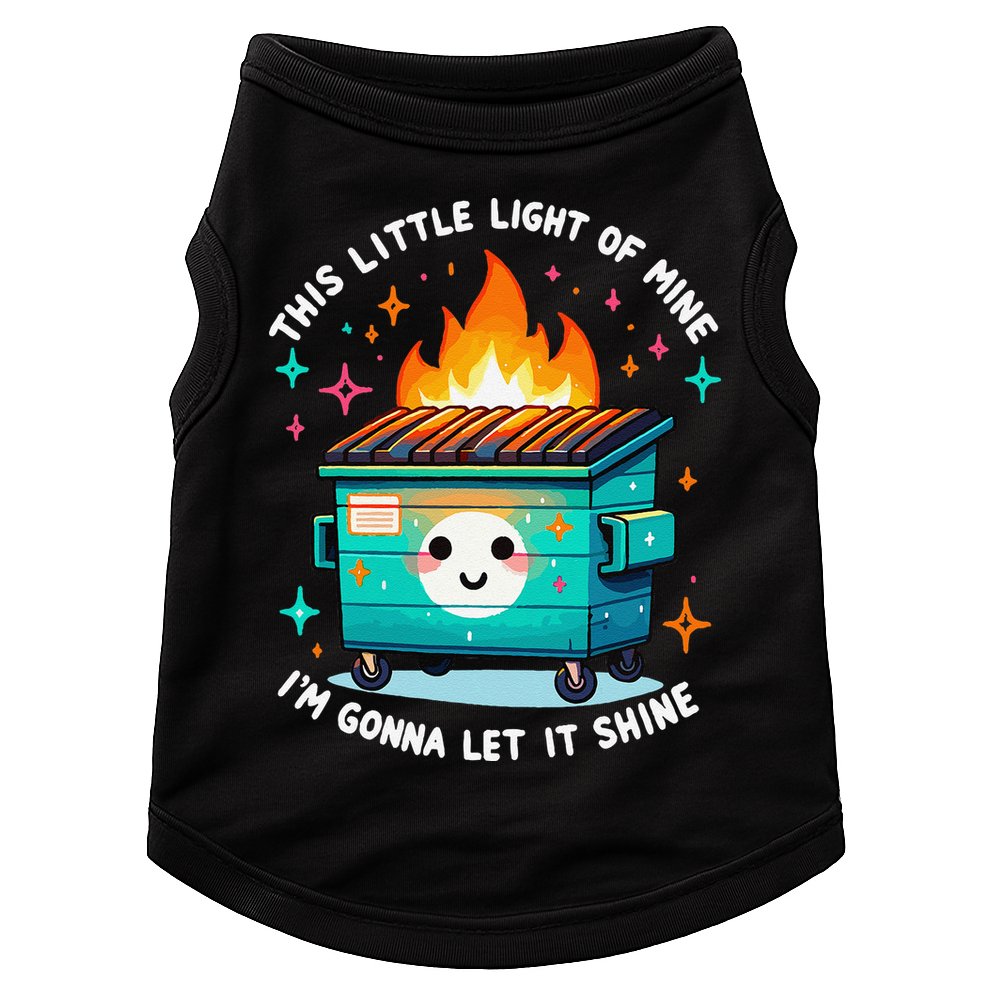 Dumpster Fire Light IM Gonna Let It Shine Halloween Doggie Tank