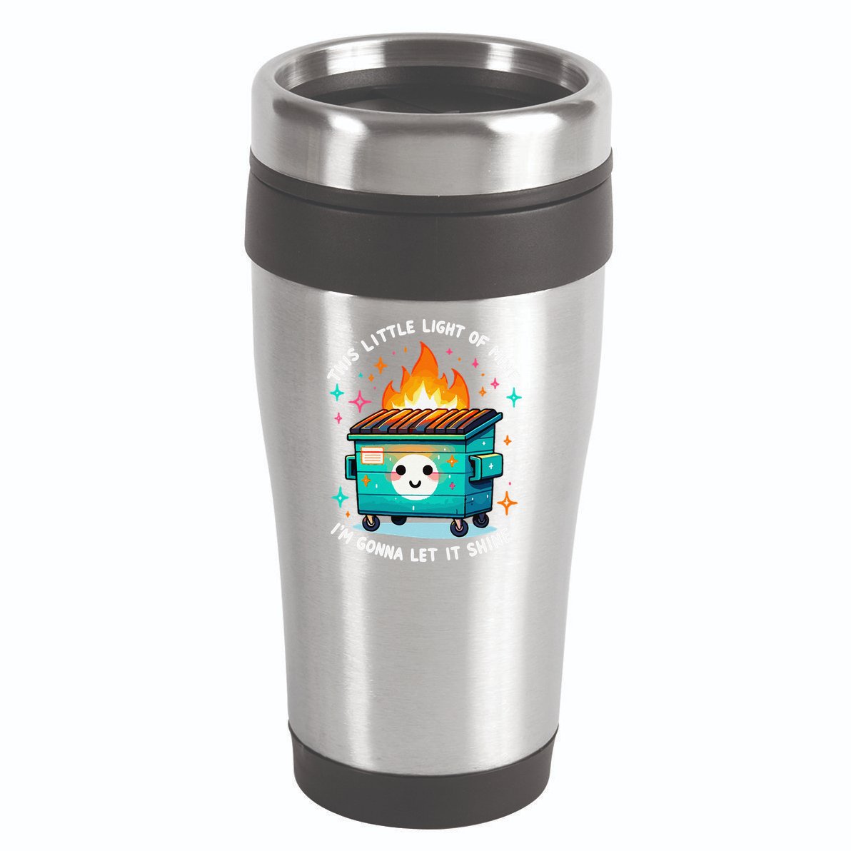 Dumpster Fire Light IM Gonna Let It Shine Halloween 16oz Travel Tumbler
