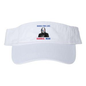 Dudes For Like Harris Man White Dude For Kamala Harris 2024 Valucap Bio-Washed Visor