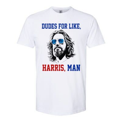 Dudes For Like Harris Man Funny White Dudes For Harris 2024 Gift Softstyle CVC T-Shirt