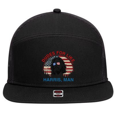 Dudes For Like Harris Man White Dude For Kamala Harris 2024 Gift 7 Panel Mesh Trucker Snapback Hat