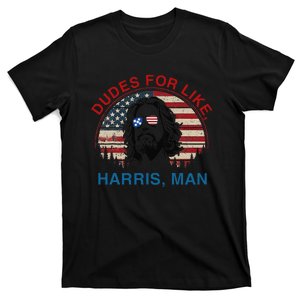 Dudes For Like Harris Man White Dude For Kamala Harris 2024 Gift T-Shirt