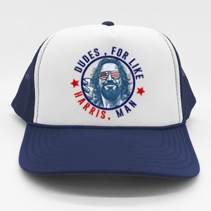 Dudes For Like Harris Man Funny White Dudes For Harris 2024 Trucker Hat