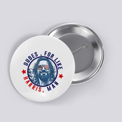 Dudes For Like Harris Man Funny White Dudes For Harris 2024 Button