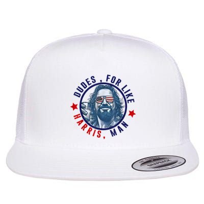 Dudes For Like Harris Man Funny White Dudes For Harris 2024 Flatbill Hat