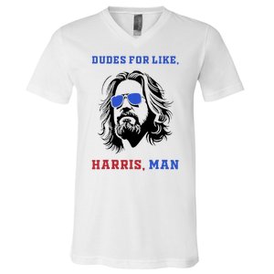 Dudes For Like Harris Man White Dude For Kamala Harris 2024 V-Neck T-Shirt