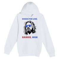 Dudes For Like Harris Man White Dude For Kamala Harris 2024 Premium Pullover Hoodie